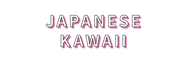 JAPANESE KAWAII